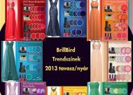 2013 Tavaszi divatszínei nálunk már hódítanak!