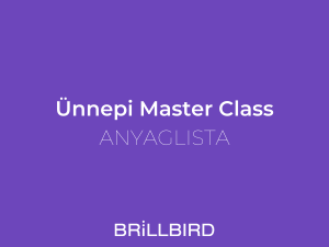 Anyaglista - Ünnepi Master Class