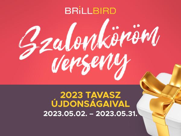 Szalonköröm verseny a Brillbird 2023-as tavaszi újdonságaival